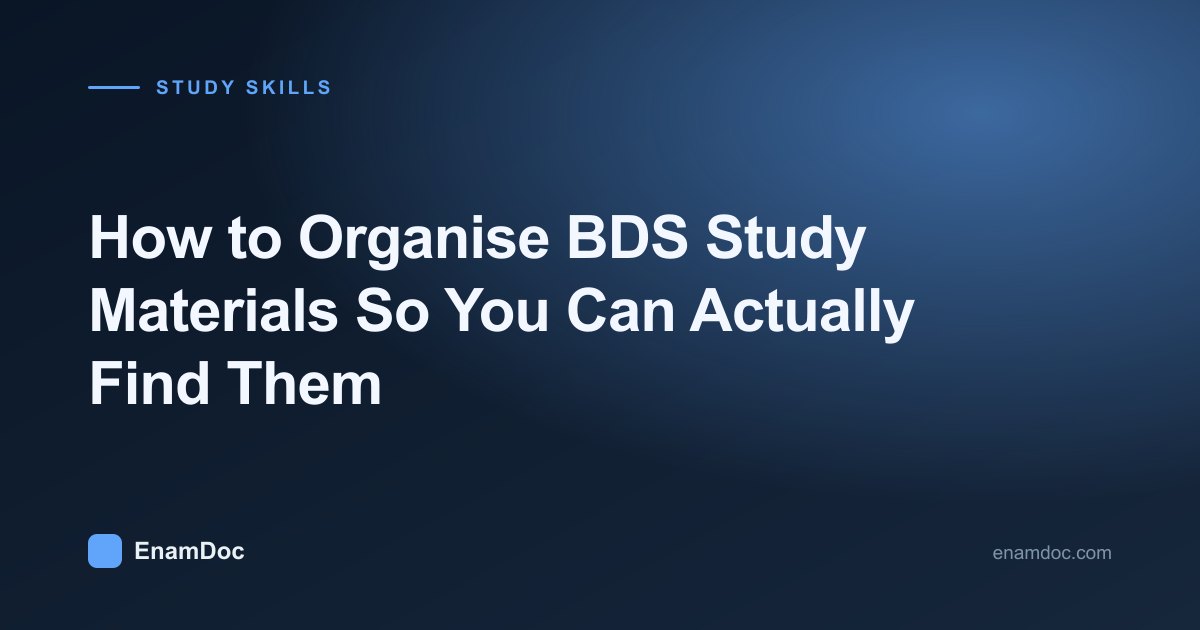 Organised BDS notes, summaries and flashcards arranged by subject